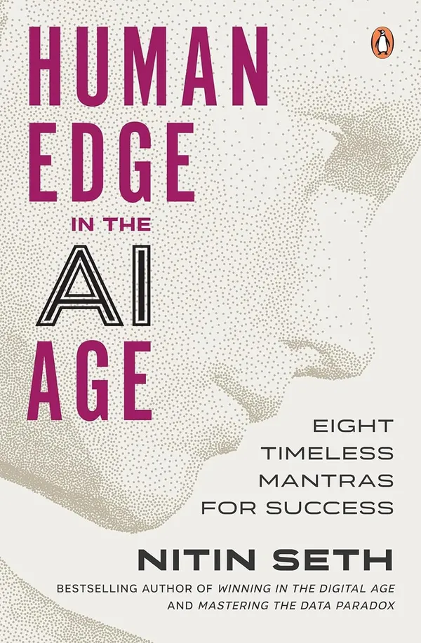 Human_Edge_In_The_Ai_Age_Eight_Timeless_Mantras_For_Success_By_Nitin_Seth_Paperback_Default_Title