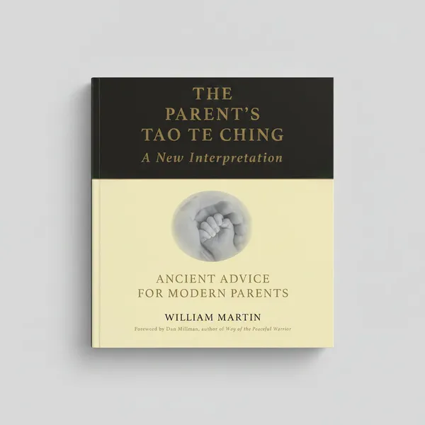 The_Parent_S_Tao_Te_Ching_By_William_Martin_Paperback_Default_Title