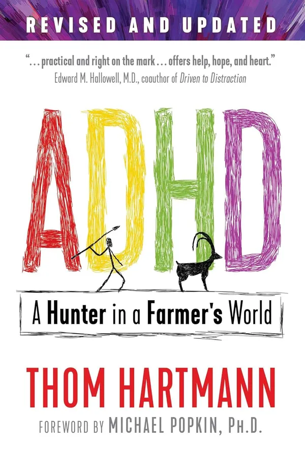 Adhd_A_Hunter_In_A_Farmer_S_World_By_Thom_Hartmann_Paperback_Default_Title
