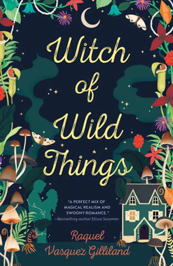 Witch_Of_Wild_Things_By_Raquel_Vasquez_Gilliland_Paperback_Default_Title