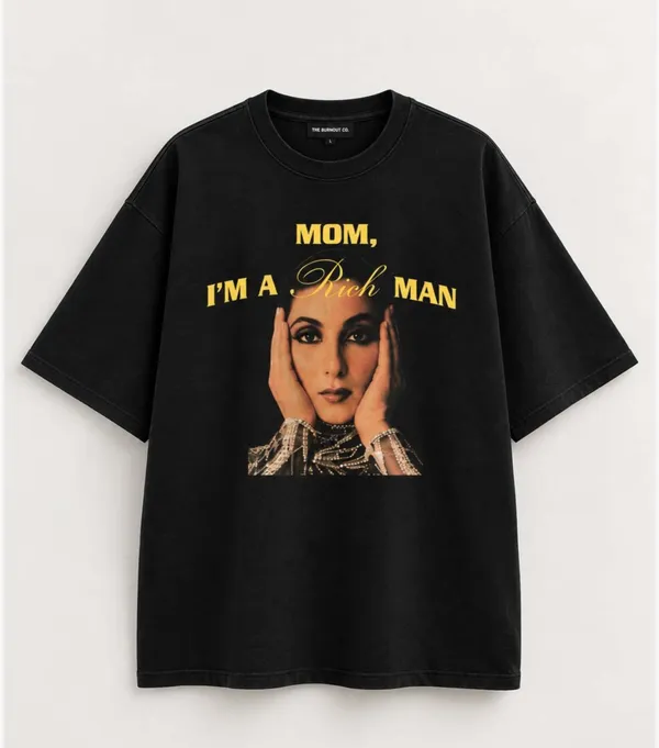 Mom,_I’m_a_Rich_Man_Tee