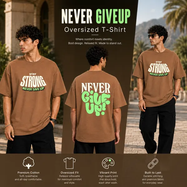 Mens_Oversized_T-Shirt_-_Never_Give_Up_(225_Gsm_Heavyweight_Fabric)
