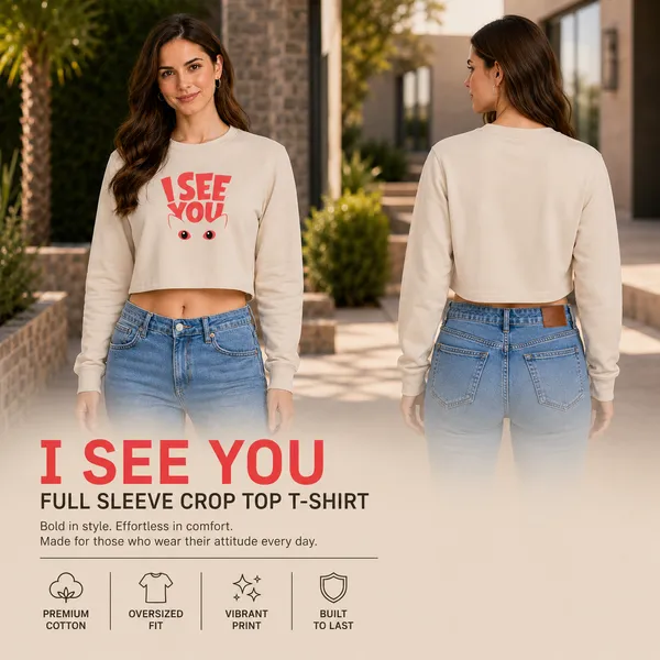 Womens_Oversized_Full_Sleeve_Crop_Top_-_I_See_You_(270_Gsm_French_Terry)