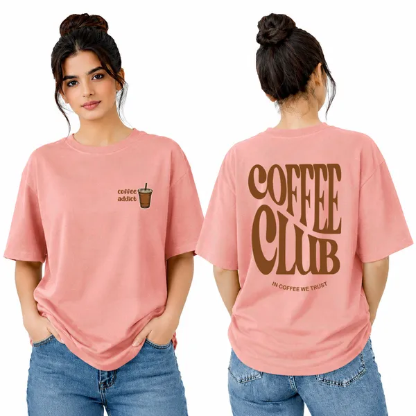 Womens_Oversized_T-Shirt_-_Coffee_Club_(225_Gsm_Heavyweight_Fabric)