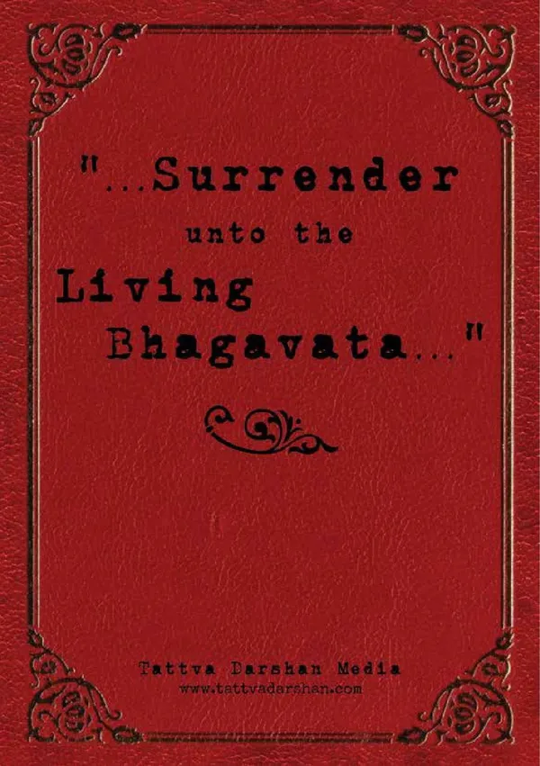Surrender_Unto_The_Living_Bhagavata