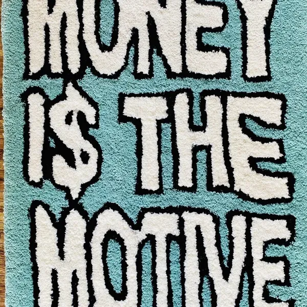 Money_Is_The_Motive_Rug