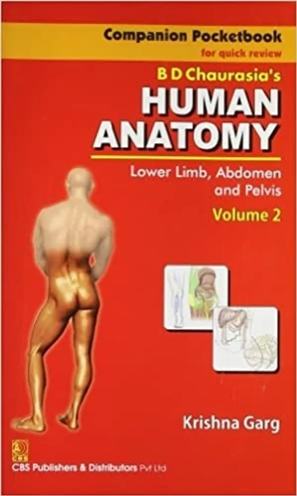 Companion_Pocketbook_For_Quick_Review_B_D_Chaurasia_S_Human_Anatomy_Lower_Limb_Abdomen_And_Pelvis_Vol_2