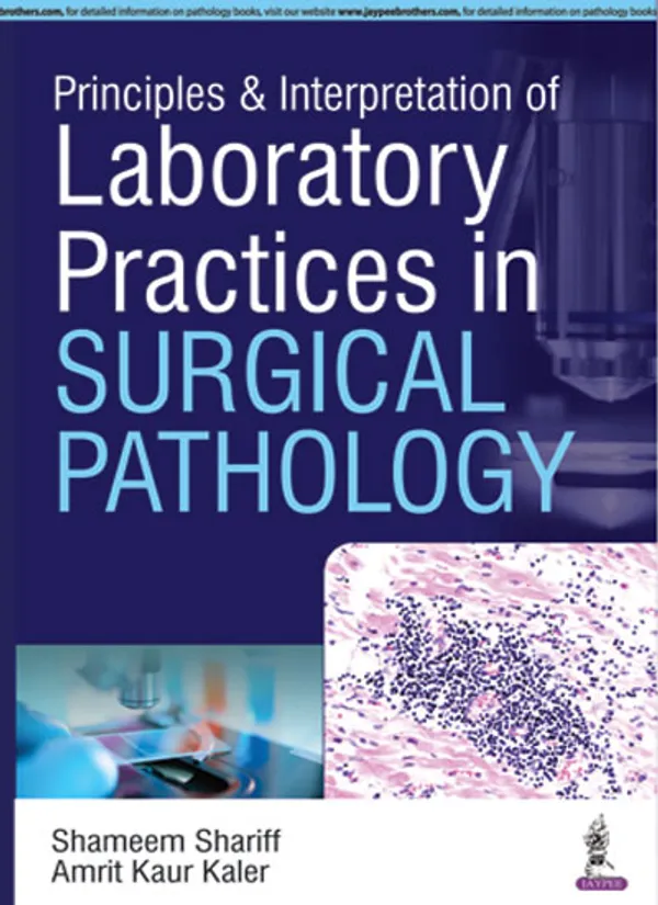 Principles_And_Interpretation_Of_Laboratory_Practices_In_Surgical_Pathology