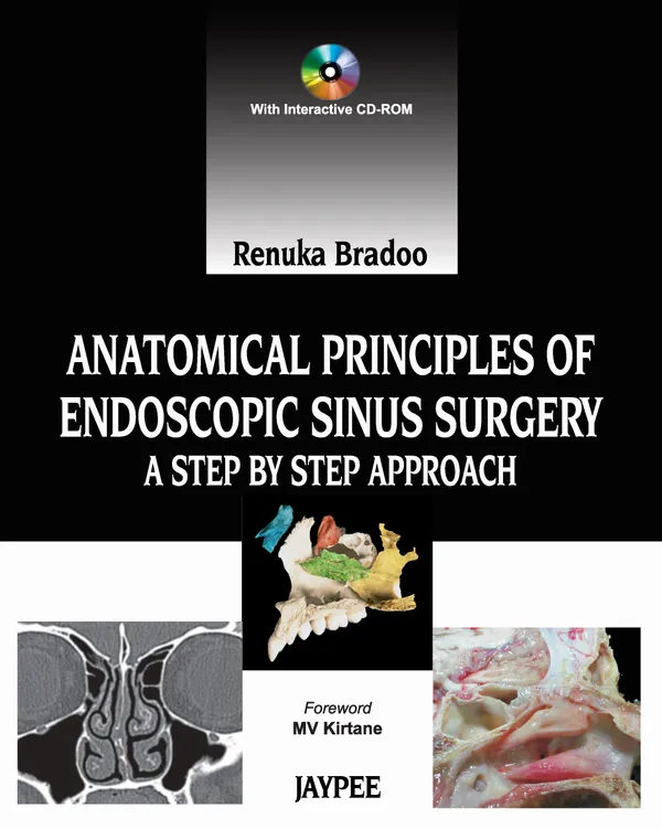 Anatomical_Principles_Of_Endoscopic_Sinus_Surgery_A_Step_By_Step_Approach_With_Cd_Rom