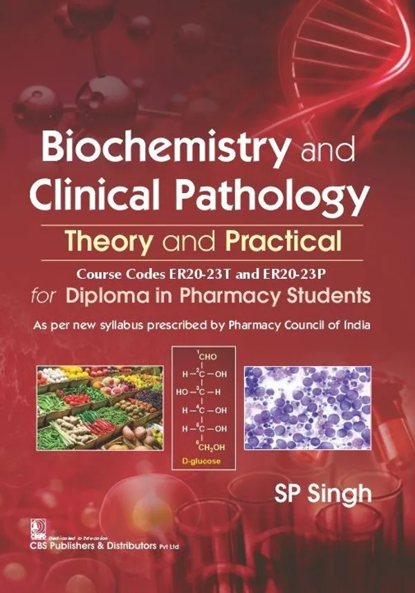 Biochemistry_And_Clinical_Pathology_Theory_And_Practical_For_Diploma_In_Pharmacy_Students