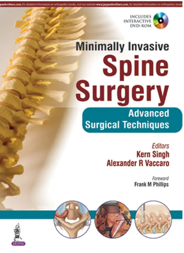 Minimally_Invasive_Spine_Surgery_Advanced_Surgical_Techniques_Includes_Interactive_Dvd_Rom