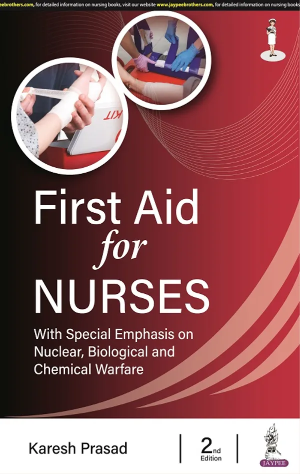 First_Aid_For_Nurses_With_Special_Emphasis_On_Nuclear_Biological_And_Chemical_Warfare