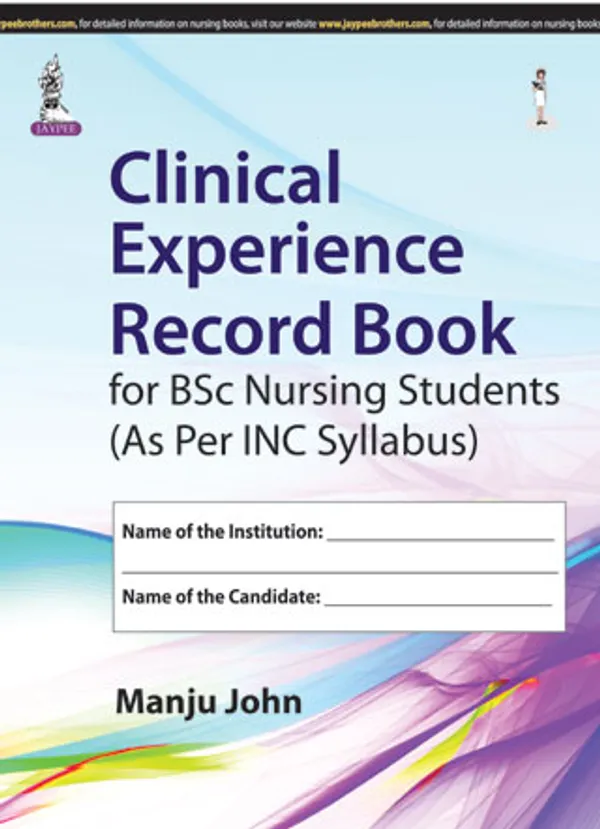 Clinical_Experience_Record_Book_For_Bsc_Nursing_Students