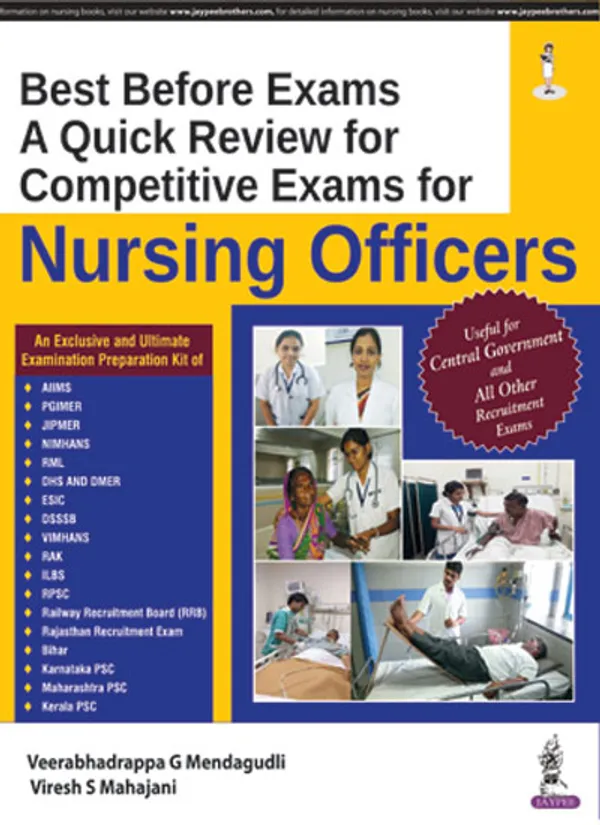 Best_Before_Exams_A_Quick_Review_For_Competitive_Exams_For_Nursing_Officers