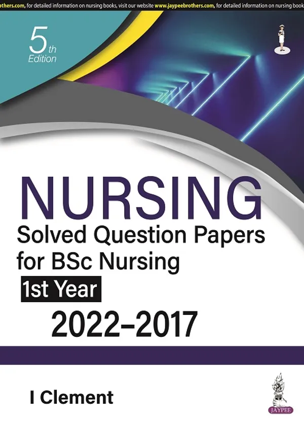 Nursing_Solved_Question_Papers_For_Bsc_Nursing_1st_Year_2022_2017