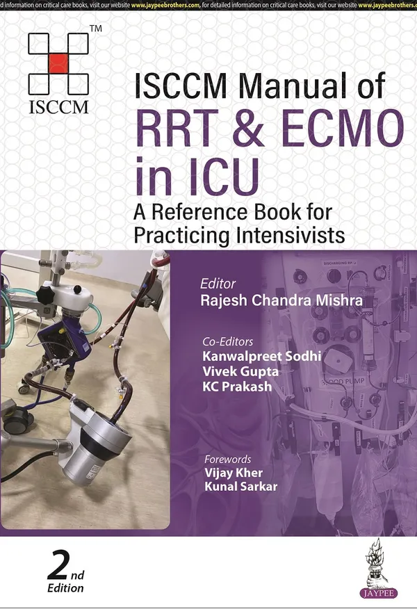 Isccm_Manual_Of_Rrt_And_Ecmo_In_Icu_A_Reference_Book_For_Practicing_Intensivists