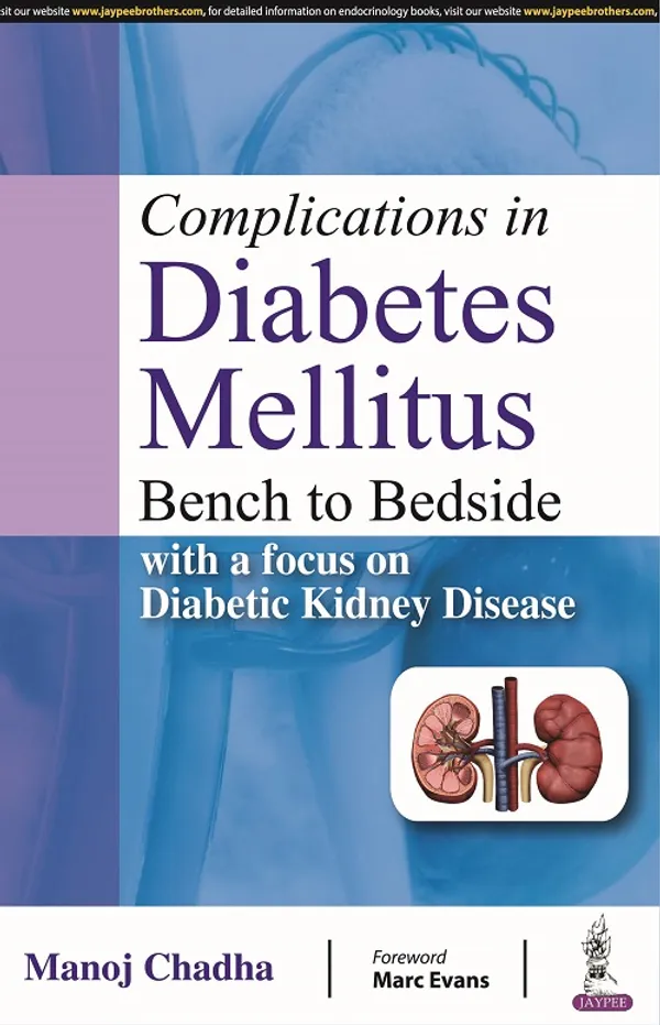 Complications_In_Diabetes_Mellitus_Bench_To_Bedside_With_A_Focus_On_Diabetic_Kidney_Disease