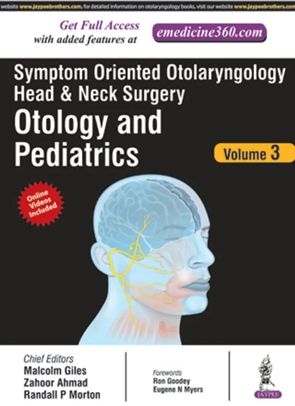 Symptom_Oriented_Otolaryngology_Head_And_Neck_Surgery_Otology_And_Pediatrics_Vol_3