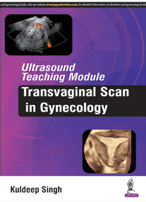 Ultrasound_Teaching_Module_Transvaginal_Scan_In_Gynecology