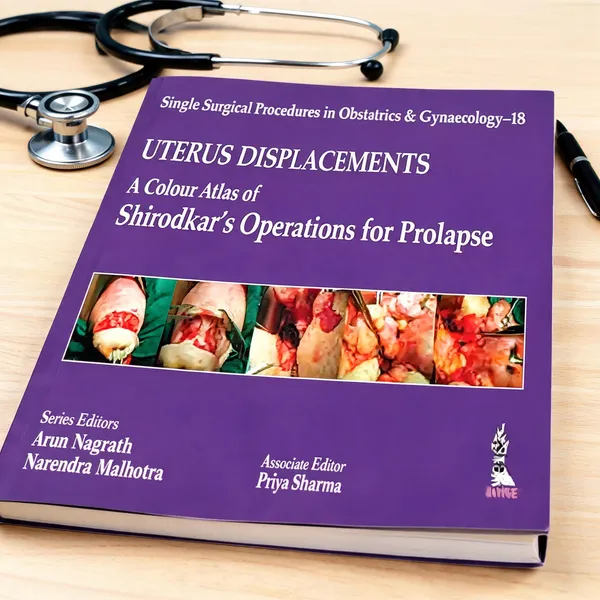 Single_Surgical_Procedures_In_Obstetrics_And_Gynaecology_18_A_Colour_Atlas_Of_Shirodkar_S_Operations_For_Prolapse