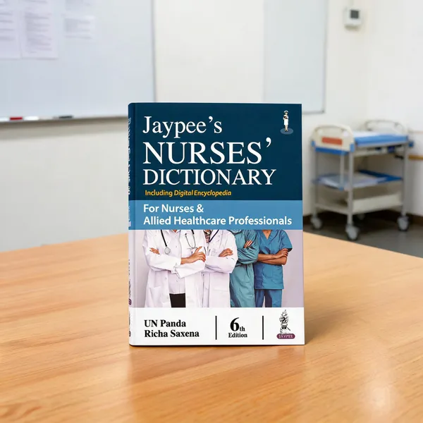 Jaypee_S_Nurses_Dictionary_For_Nurses_Allied_Healthcare_Professionals
