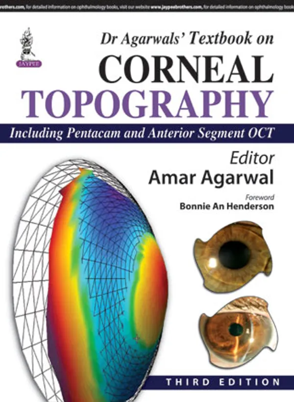Dr_Agarwals_Textbook_On_Corneal_Topography_Including_Pentacam_And_Anterior_Segment_Oct
