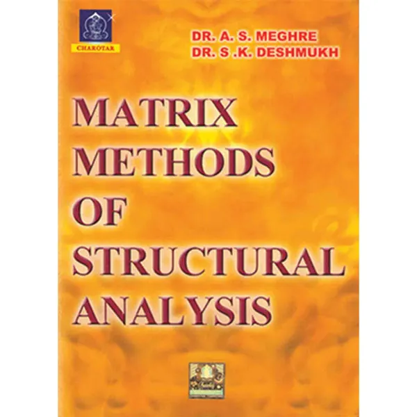 Matrix_Methods_of_Structural_Analysis_By_Dr._A._S._Meghre,_S._K._Deshmukh