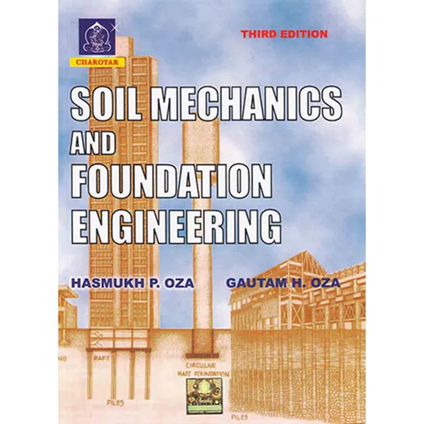 Soil_Mechanics_and_Foundation_Engineering_By_H._P._Oza,_G._H._Oza