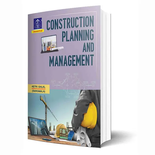 Construction_Planning_and_Management_By_Ketki_B._Dalal_(K._S._Rangwala)