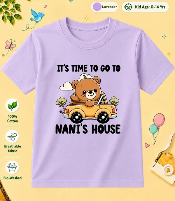 Time_To_Go_To_Nani's_House_-_Kids_Tee