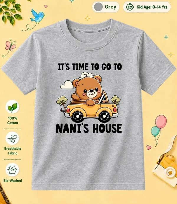 Time_To_Go_To_Nani's_House_-_Kids_Tee