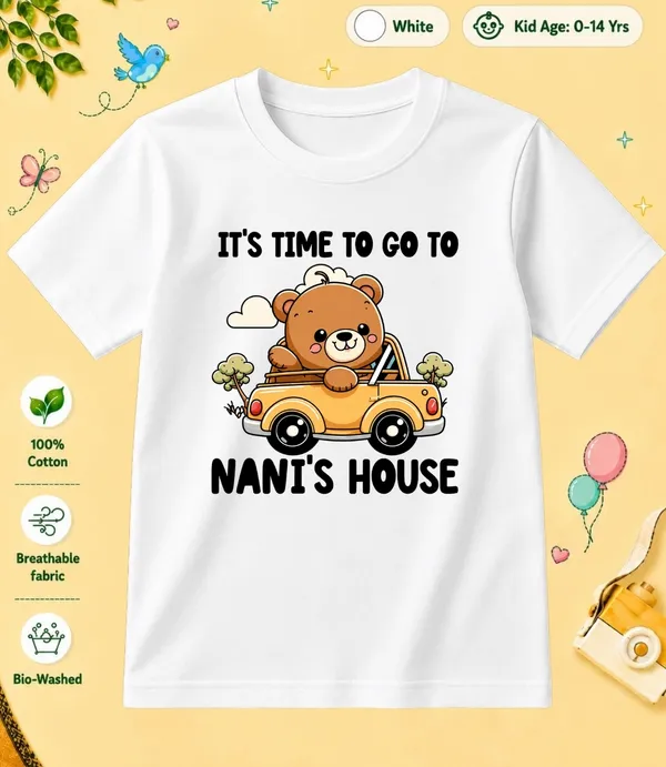 Time_To_Go_To_Nani's_House_-_Kids_Tee