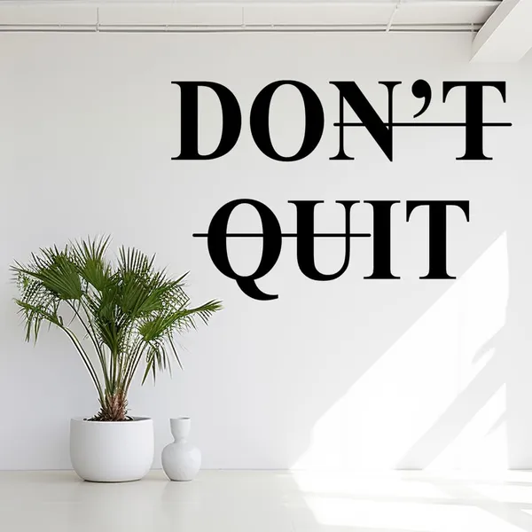 Plastic_Motivational_Typography_Don'T_Quit_Wall_Decor