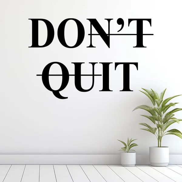 Plastic_Motivational_Typography_Don'T_Quit_Wall_Decor