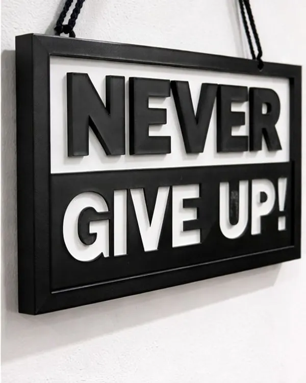 PartPixels_Never_Give_Up_Motivational_Wall_Hanging