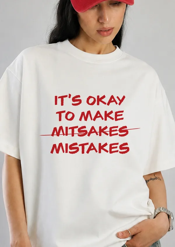 It_S_Okay_To_Make_Mistakes_Oversized_T_Shirt_For_Women_White