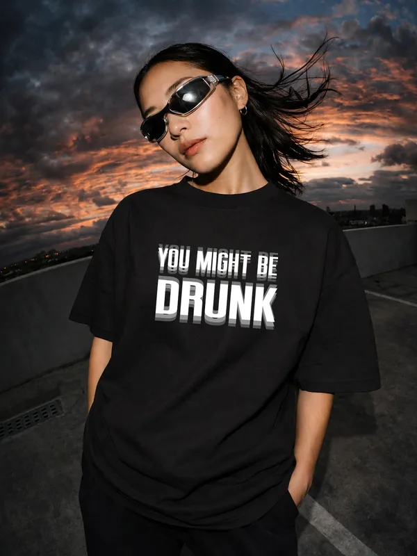 You_Might_Be_Drunk_Graphic_Oversized_Black_T_Shirt_Black