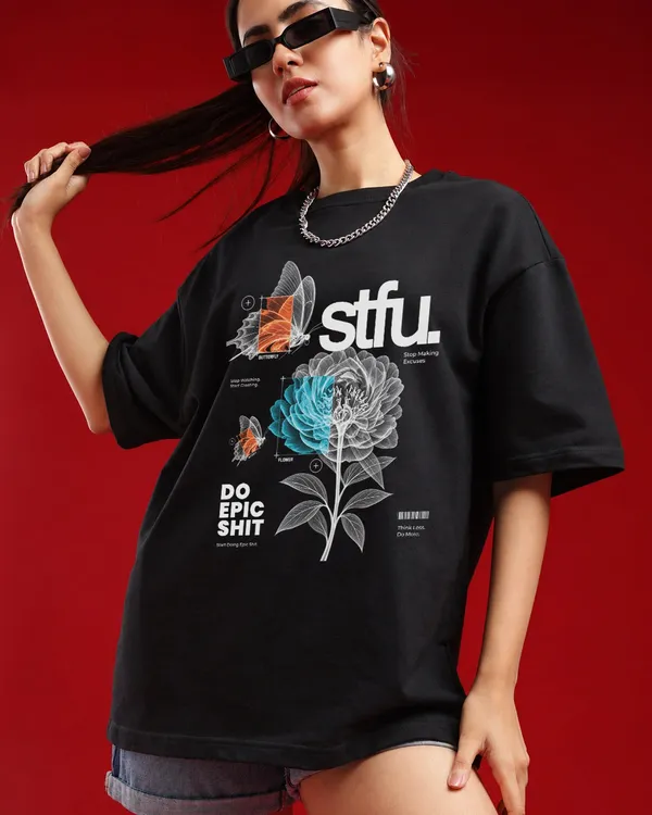 Stfu_Do_Epic_Shit_Oversized_T_Shirt_Black