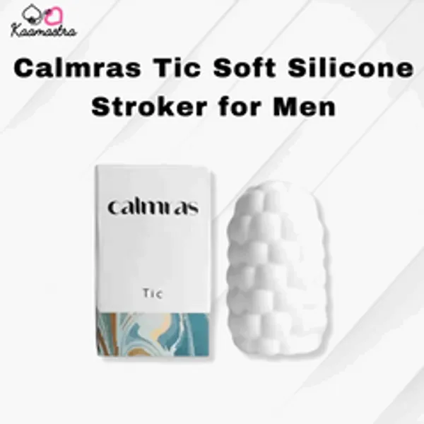 Calmras_Tic_Soft_Silicone_Stroker_For_Men_On_Kaamastra