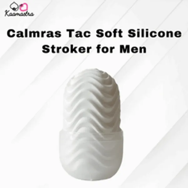 Calmras_Tac_Soft_Silicone_Stroker_For_Men_On_Kaamastra