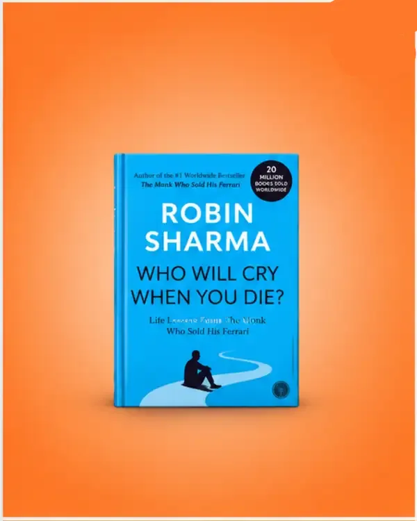 Who_Will_Cry_When_You_Die?_by_Robin_Sharma