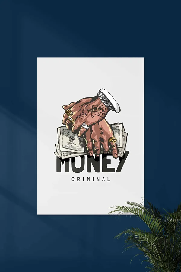 Criminal_Money_Money_Aesthetic_Poster