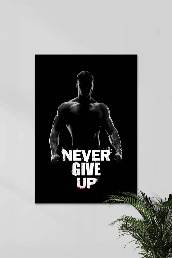 Never_Give_Up_Gym_Motivation_Poster