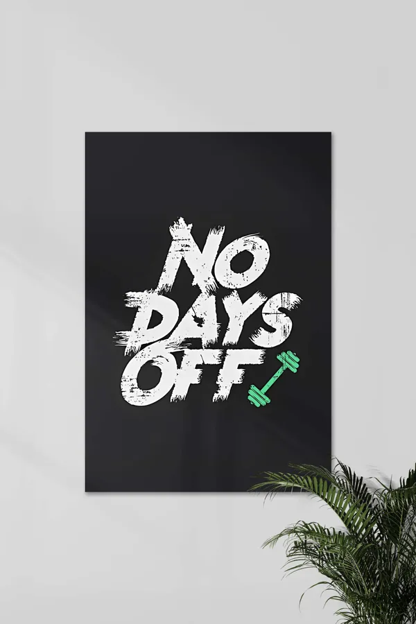 No_Days_Off_Gym_Motivational_Poster