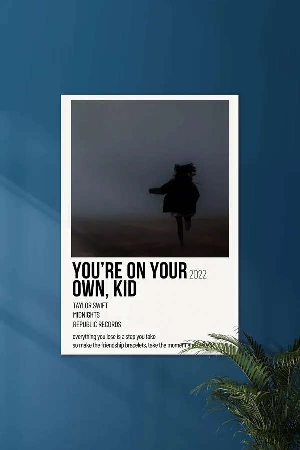 You_Re_On_Your_Own_Kid_X_Taylor_Swift_Music_Card_Music_Artist_Poster