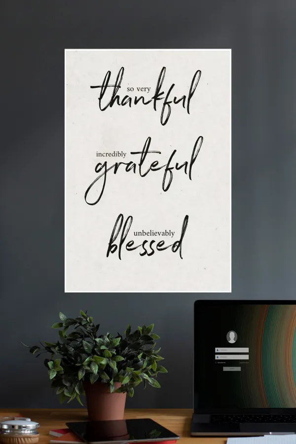 Thankful_X_Grateful_X_Blessed_Quotes_Motivational_Poster