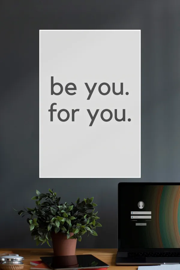 Be_You_For_You_Quotes_Motivational_Poster