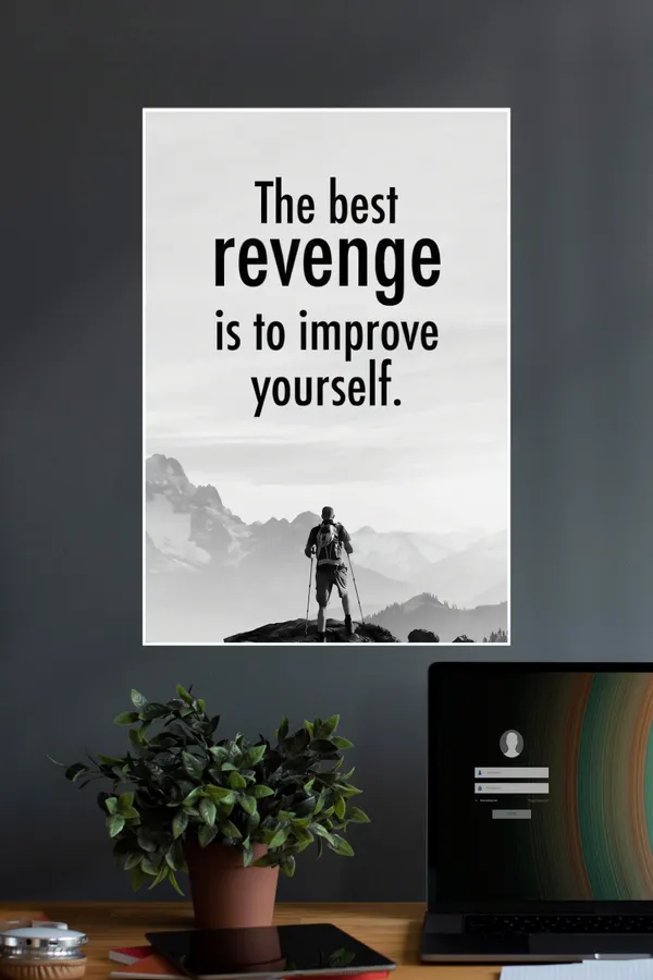 The_Best_Revenge_Is_To_Improve_Yourself_Quotes_Motivational_Poster
