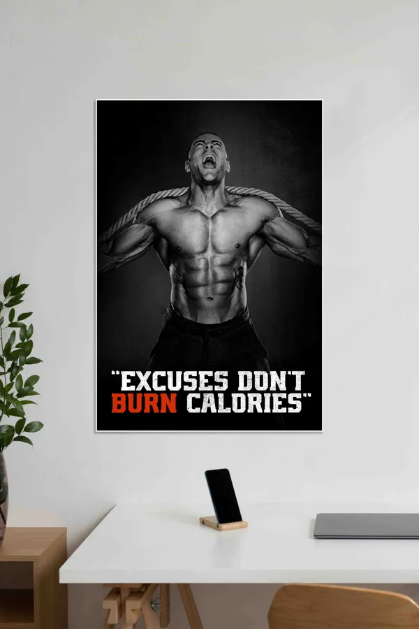 Excuses_Don_T_Burn_Calories_Gym_Motivational_Poster