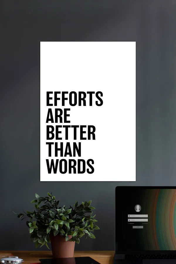 Efforts_Are_Better_Than_Words_Motivational_Quotes_Poster